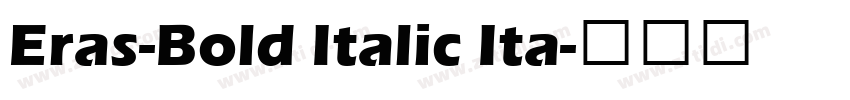 Eras-Bold Italic Ita字体转换